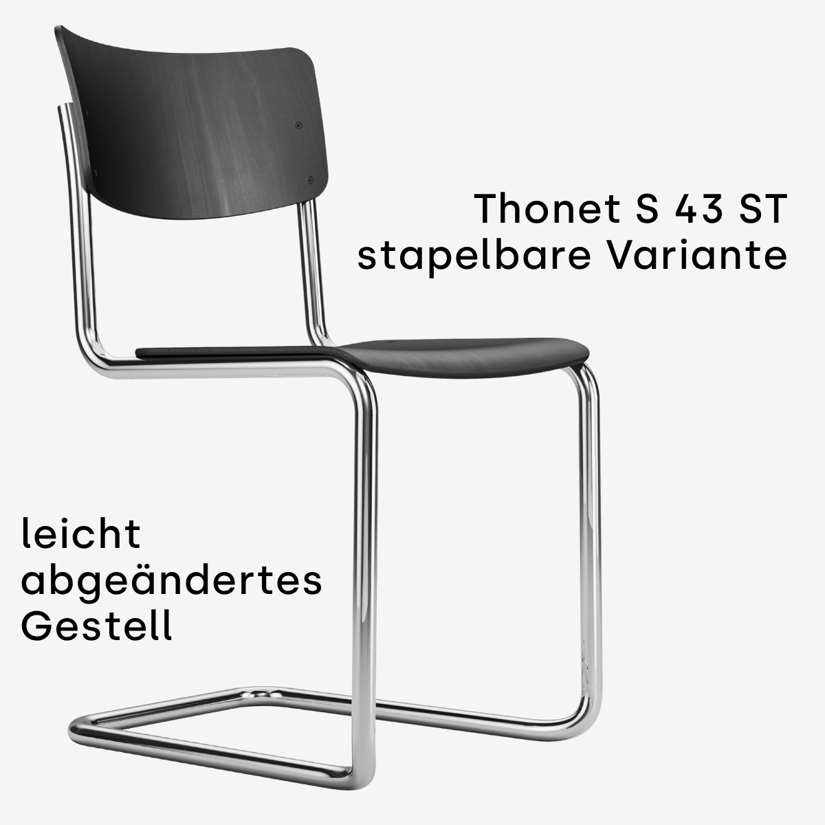 THONET S 43 (ST) | Konfigurator | Stahlrohr-Freischwinger | Gestell verchromt