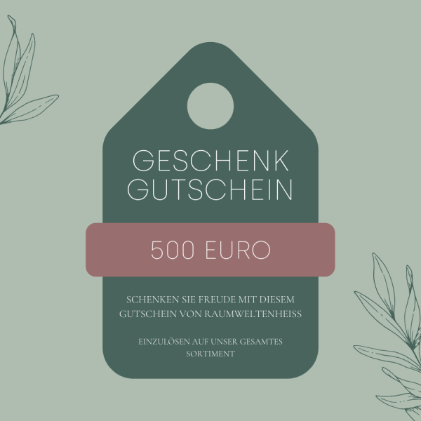Geschenkgutschein 500 Euro raumweltenheiss