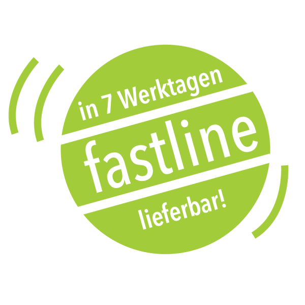 Fastline - lieferbar innerhalb von 7 Werktagen